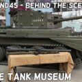 #Rhineland45 – Behind the Scenes at the Tank Museum