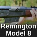 Minute of Mae: Remington Model 8