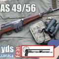 MAS 49/56 to 500yds: Practical Accuracy feat. Forgotten Weapons / Ian McCollum