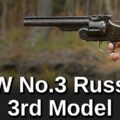 Minute of Mae: S&W No.3 Russian 3rd Model