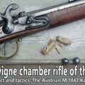 The Delvigne chamber rifle of the 1830-40s and the Austrian Kammerbüchse