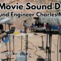 War Movie Sound Design with Sound Engineer Charles Maynes