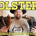 Holsters for Single-Action Revolvers