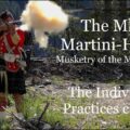 The Mk I Martini-Henry: Musketry of the Martini – Individual Practices c 1879