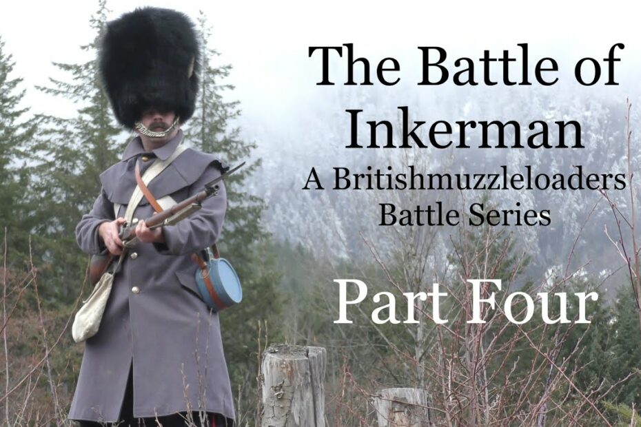 The Battle of Inkerman:  A BML Battle Series – PART FOUR-