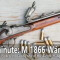 Mad minute: The M 1866 Wänzl rifle