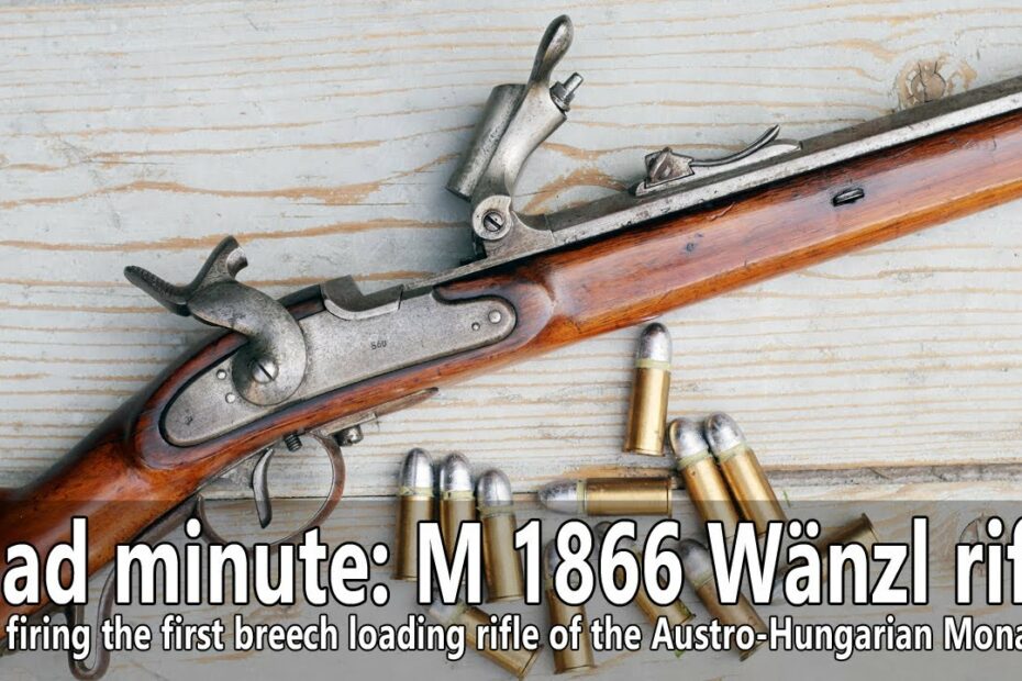 Mad minute: The M 1866 Wänzl rifle