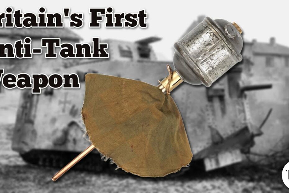 Britain’s First Anti-Tank Weapon