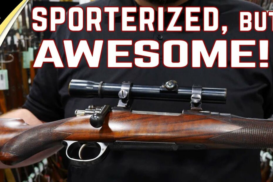 Sporterized Mausers: Doing it Right
