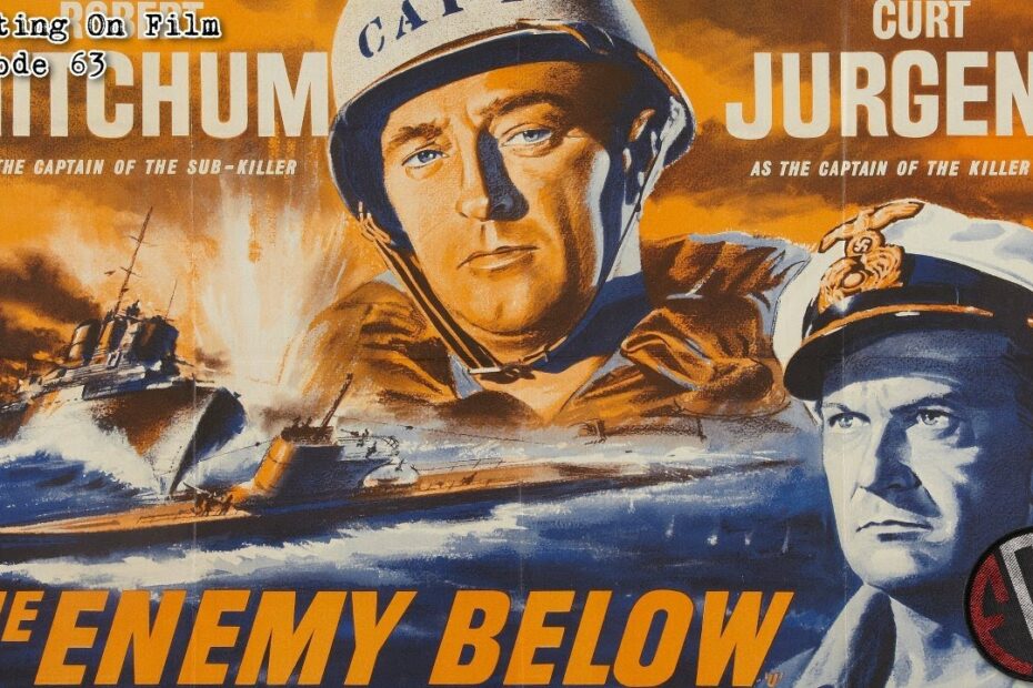 Fighting On Film: The Enemy Below (1957)