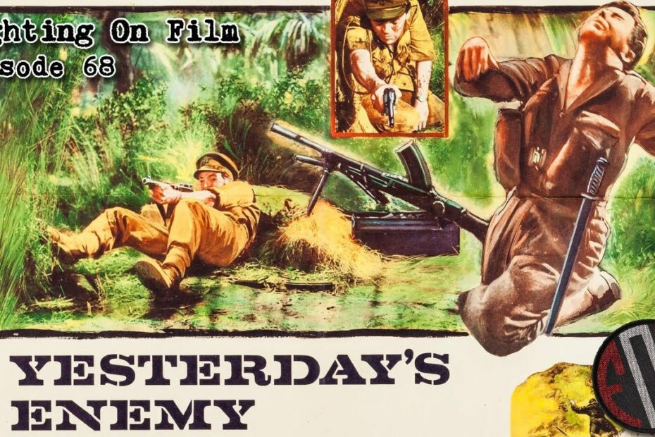 Fighting On Film Podcast: Yesterday’s Enemy (1959)