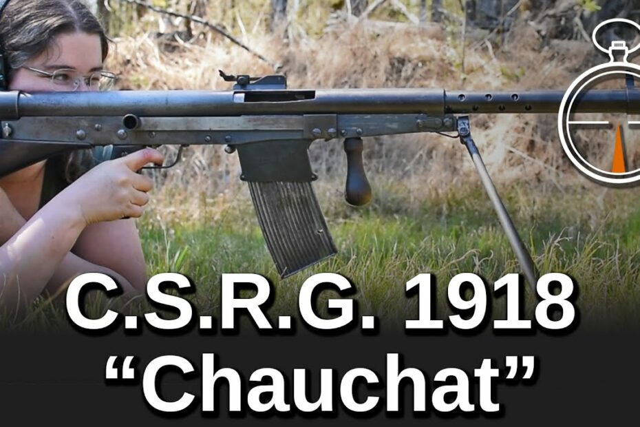 Minute of Mae: C.S.R.G. 1918 “Chauchat”