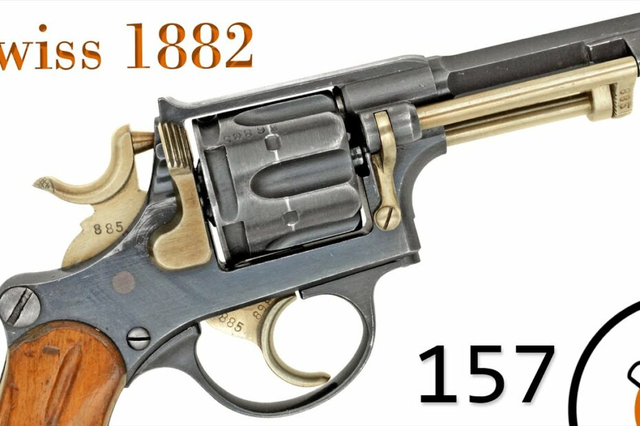 Small Arms Primer 157: Swiss Revolver of 1882