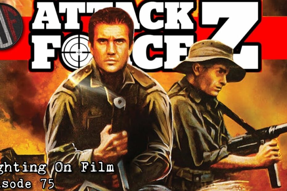 Fighting On Film Podcast: Attack Force Z (1982)
