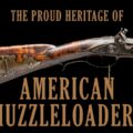 Golden Age of the American Muzzleloader