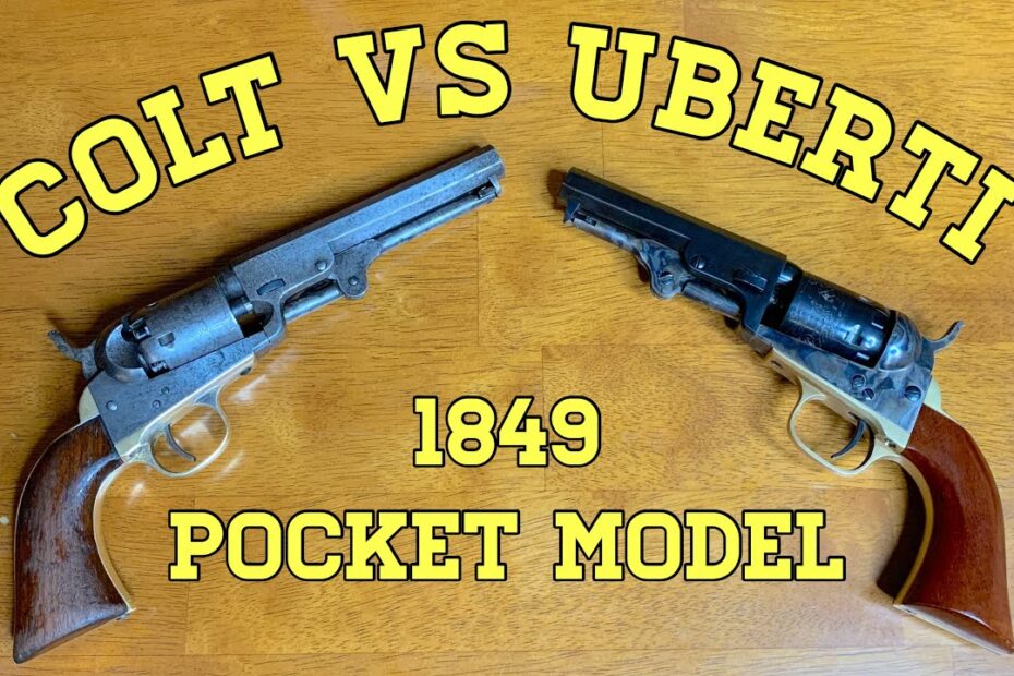 Colt vs. Uberti: 1849 Pocket Model