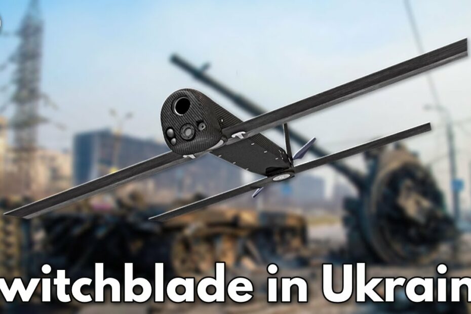 Switchblade Loitering Munitions in Ukraine