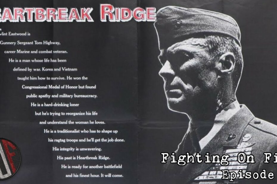Fighting On Film Podcast: Heartbreak Ridge (1986)