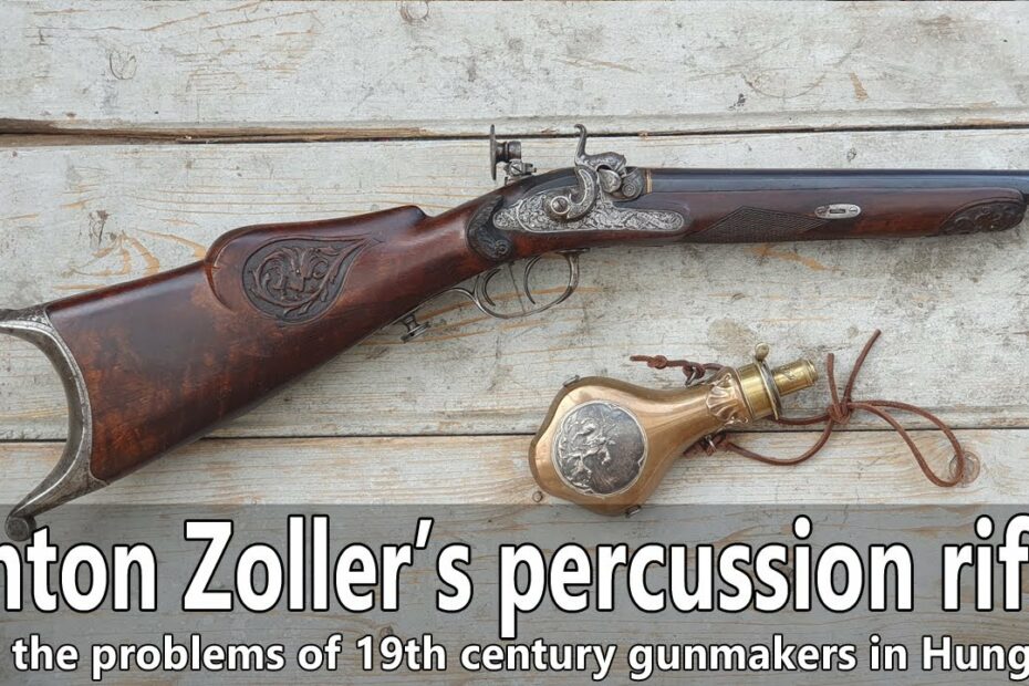 Anton Zoller’s percussion rifle and the problems of 19th century gunsmiths in Hungary
