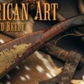 American Art: Kentucky Rifle by Master Artisan Leonard Reedy