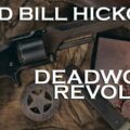 Wild Bill Hickok’s Deadwood Revolver