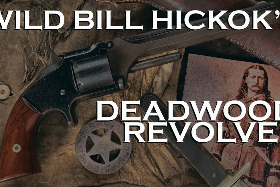 Wild Bill Hickok’s Deadwood Revolver