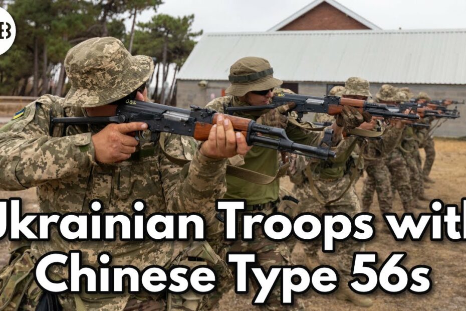 UK Providing Ukrainian Troops with Chinese Type 56 AKs