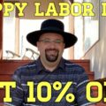 Happy Labor Day! 10% off!