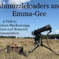 Britishmuzzleloaders and the Emma Gee: A visit to The Vickers MG Collection and Research Association