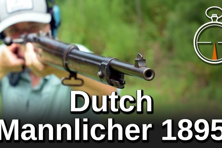 Minute of Mae: Dutch Mannlicher 1895