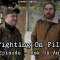 Fighting On Film Podcast: 100th Episode – Ask Us Anything!