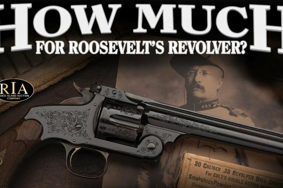 Theodore Roosevelt’s Smith & Wesson Auctions For…????