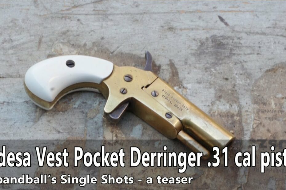 Vest Pocket Derringer – Capandball’s Single Shots