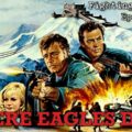 Fighting On Film Christmas Special: Where Eagles Dare (1968) Ft. Geoff Dyer