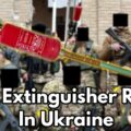 Makeshift Fire Extinguisher RPG Warheads In Ukraine