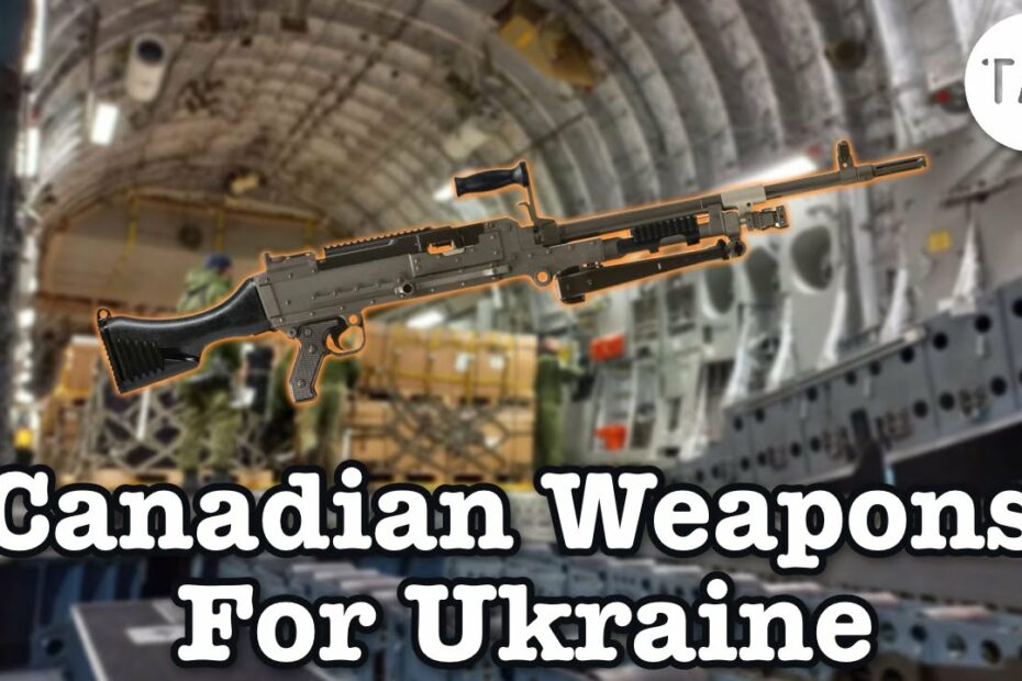 A Rundown of the Weapons Canada Has Sent To Ukraine