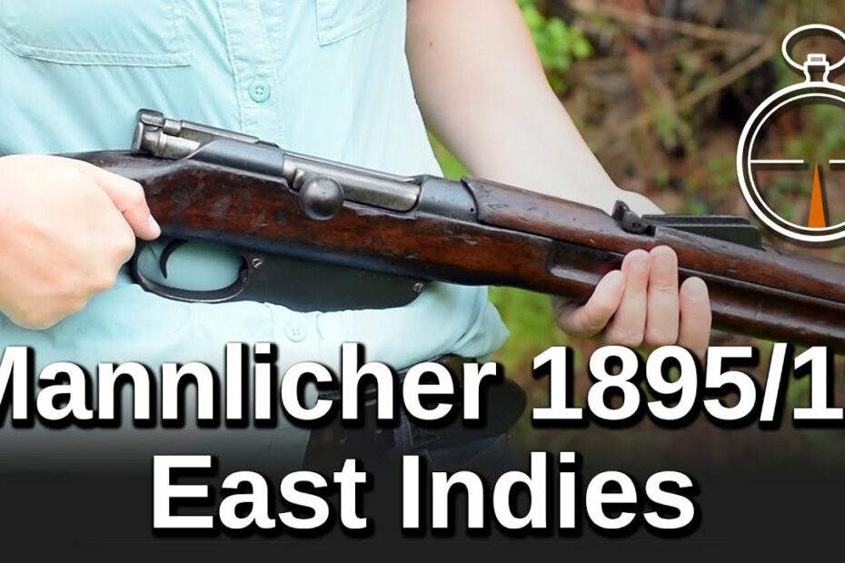 Minute of Mae: Mannlicher 1895/11 East Indies