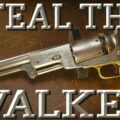 Steal this Gun! | Colt Walker C Co. 10