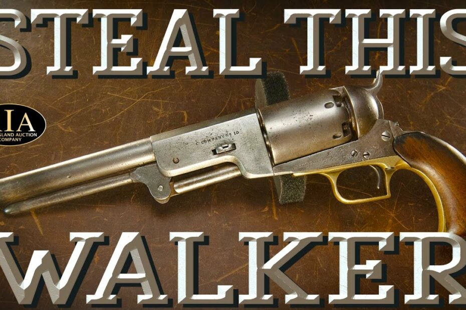 Steal this Gun! | Colt Walker C Co. 10