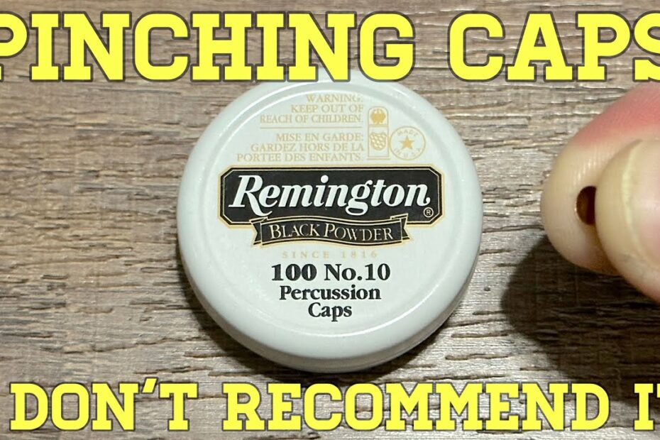 Pinching Percussion Caps: I Don’t Recommend It