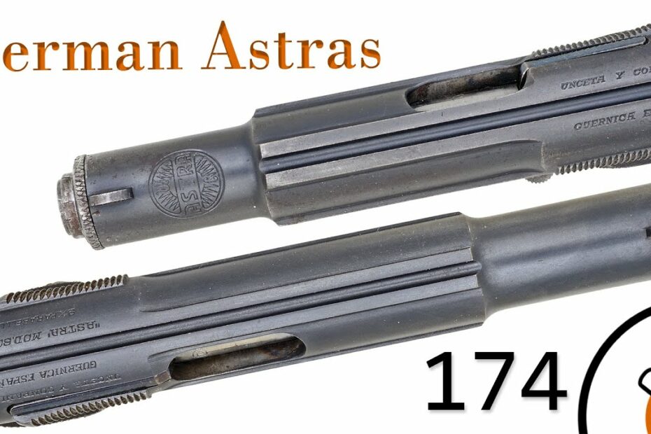 Small Arms Primer 174: German Astras
