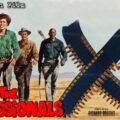 Fighting On Film Podcast: The Professionals (1966)