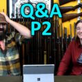 Q&A – Part 2