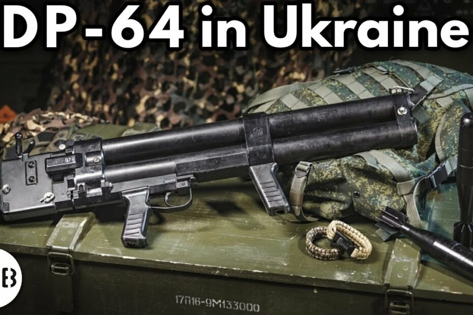 DP-64: Russia’s Anti-Saboteur Grenade Launcher In Ukraine
