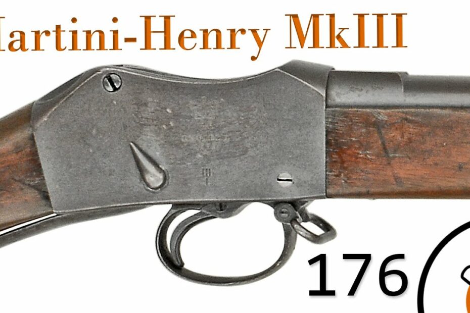 Small Arms Primer 176: Martini-Henry MkIII