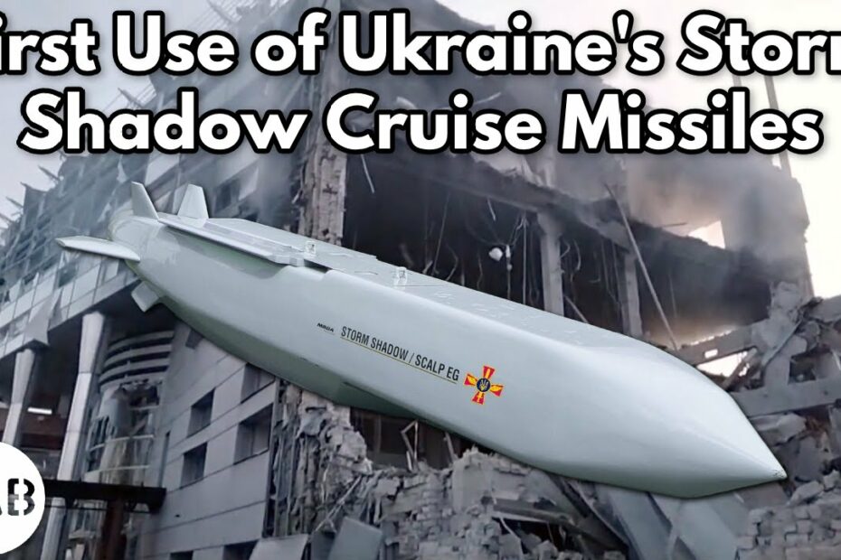 Ukraine Uses New Storm Shadow Cruise Missiles for the First Time