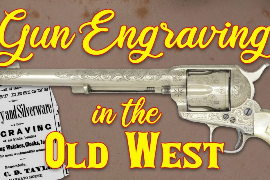 Gun Engraving in the Old West