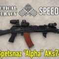 Spetsnaz AKs74 w/ Zenitco kit ? Speedway [ Long Range On the Clock ] – Practical Accuracy