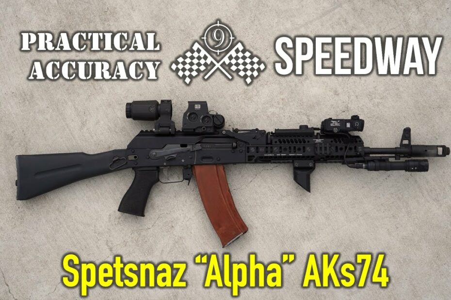 Spetsnaz AKs74 w/ Zenitco kit ? Speedway [ Long Range On the Clock ] – Practical Accuracy