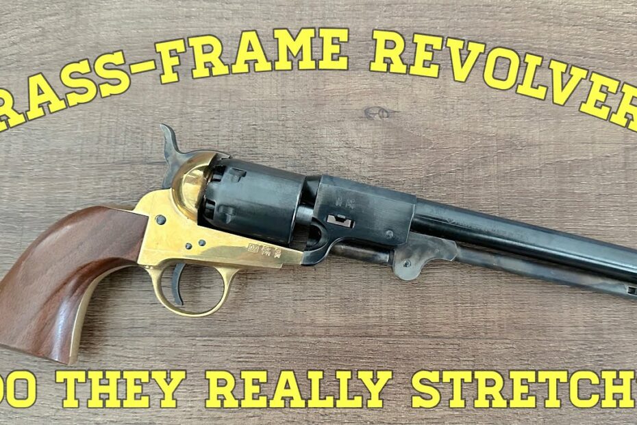 Brass-Frame Revolvers: Do They Really Stretch?